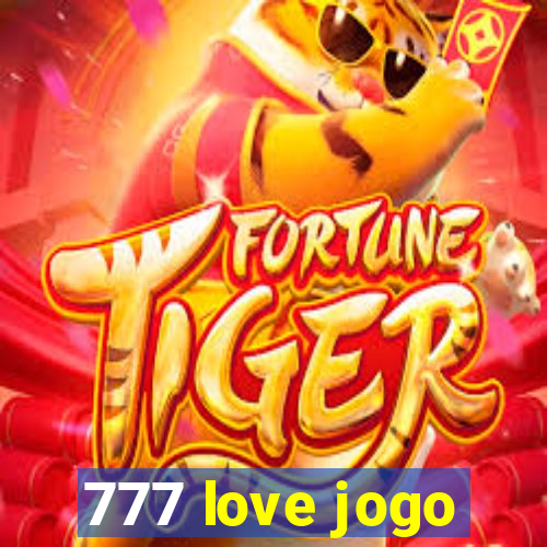 777 love jogo